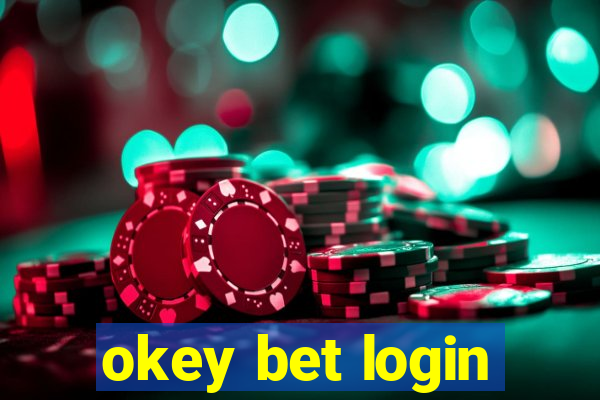 okey bet login